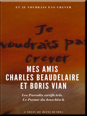 cover image of Mes Amis Charles Beaudelaire et Boris Vian